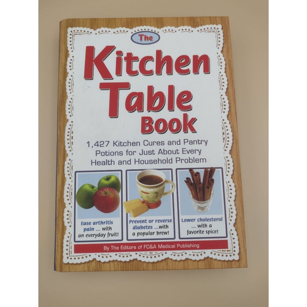The Kitchen Table Book 1427 Kitchen Cures & Pantry Potions Health & Household
